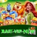 bait VIP New