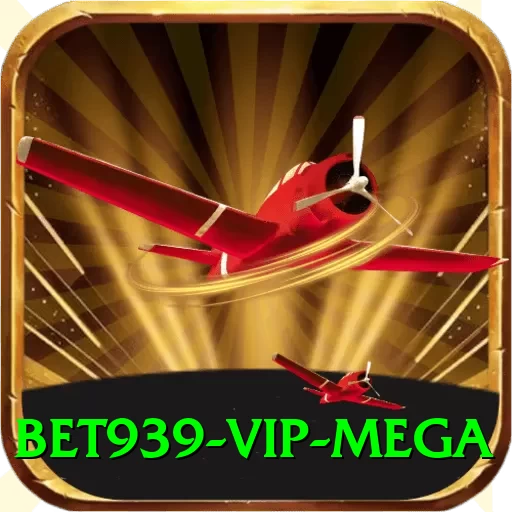 bet939 - VIP Mega - 2