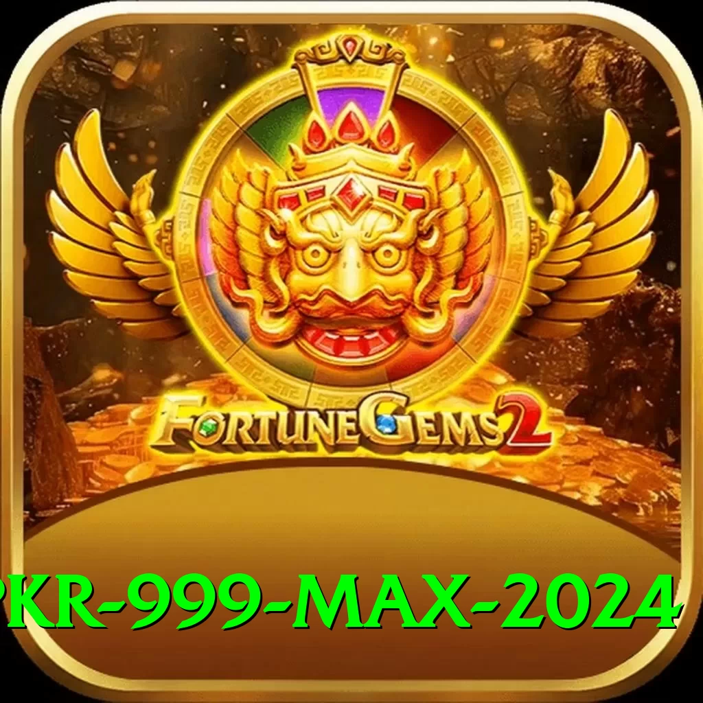 PKR 999 Max 2024 - 2